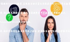 将Tokenim转变为TRC20的过程涉及几个步骤，包括创