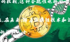 在讨论“tokenim”（通常指代以太坊等区块链平台