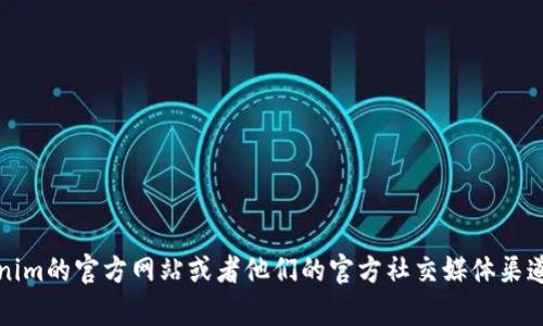 Tokenim的具体ERC20地址并不在公共数据库中，因此我无法为您提供这个信息。建议您访问Tokenim的官方网站或者他们的官方社交媒体渠道，以获取最新和最准确的ERC20地址信息。请务必确保信息来源的可靠性，以防止诈骗或错误转账。