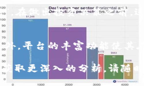 在加密货币的世界里，Tokenim 是一个相对较新的平台，用于查找和分析不同的加密资产。如果你想了解如何在 Tokenim 上查找其他币种，以下是一些步骤和技巧，帮助你更有效地进行搜索。

什么是 Tokenim？
Tokenim 是一个加密货币追踪和分析工具，允许用户查看各种数字资产的信息，包括价格、市场数据和交易量等。它以用户友好的界面和强大的功能而受到欢迎，特别是在快速变化的加密市场中。

如何在 Tokenim 上查找其他币种？
要在 Tokenim 上查找其他币种，你可以遵循以下步骤：
ol
  listrong访问 Tokenim 网站：/strong首先，打开你的浏览器，输入 Tokenim 的网址。/li
  listrong使用搜索功能：/strong在 Tokenim 的首页，你会看到一个搜索框。在这里输入你想查找的币种名称或其代号（例如，BTC、ETH 等）。/li
  listrong浏览结果：/strong一旦你输入了币种的名称，Tokenim 会显示相关的搜索结果。点击你感兴趣的币种，进入该币种的详情页面。/li
  listrong查看信息：/strong在币种的详情页面，你可以查看该币种的实时价格、市场走势、历史数据以及其他相关信息。/li
/ol

为何选择 Tokenim？
Tokenim 的优势在于它提供了实时的市场数据和丰富的分析工具。此外，它的社区也非常活跃，你可以在平台上找到各种交易策略和市场分析，与其他交易者互动。

Tokenim 的其他功能
除了简单的币种搜索，Tokenim 还提供了一些其他功能，使其更加全面：
ul
  listrong价格提醒：/strong用户可以设置价格提醒，以便在特定的价格点获得通知。/li
  listrong市场比较：/strongTokenim 提供了一个市场比较工具，让用户可以同时查看多个币种的表现。/li
  listrong社区论坛：/strong用户可以在平台上参与讨论，与其他投资者分享经验和见解。/li
/ul

使用 Tokenim 进行投资决策
在使用 Tokenim 进行投资决策时，建议结合平台提供的数据与自身的研究。正如中国的谚语所说：“一日之计在于晨”，在做出投资决策之前，进行充分的准备是非常重要的。除了依赖数据，了解市场动态、行业新闻也同样关键。

总结
Tokenim 是一个查找和跟踪各种加密货币的强大工具。通过简单的搜索功能，用户可以轻松获取他们想要的信息。此外，平台的丰富功能使其在市场中独树一帜。如果你正在寻找一个用户友好、功能全面的加密货币分析平台，Tokenim 无疑是一个不错的选择。

以上信息将为你在 Tokenim 上查找其他币种提供一个良好的开端。如果你对某个特定币种还有更多的问题或需要获取更深入的分析，请随时提问！