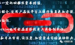 Tokenim是一种加密货币，其目的是为用户提供一种