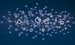 探索4种领先的加密货币及其应用前景