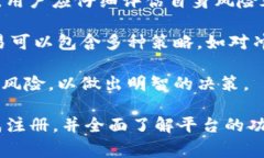   如何进行Tokenim注册？完整指南与常见问题解答